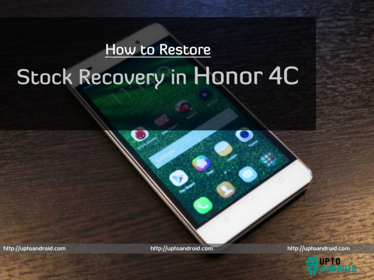 Honor 4c recovery как запустить