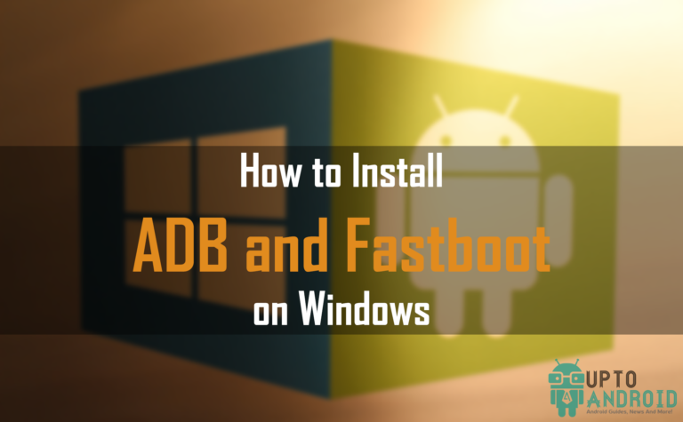 adb and fastboot installer for windows