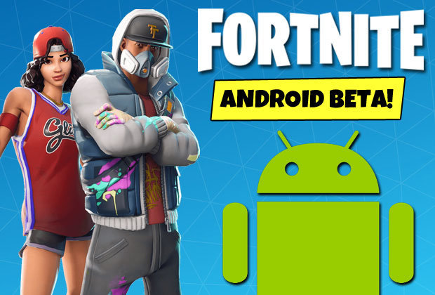 Fortnite Android Beta Guide How To Install Fortnite Android Beta Right Now Fortnite Apk Upto Android